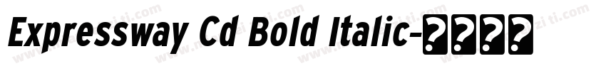 Expressway Cd Bold Italic字体转换
